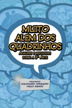 Livro Muito Além Dos Quadrinhos. Analises E Reflexoes Sobre A 9ª Arte - Resumo, Resenha, PDF, etc.