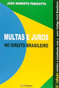 Livro Multas e Juros no Direito Brasileiro - Resumo, Resenha, PDF, etc.