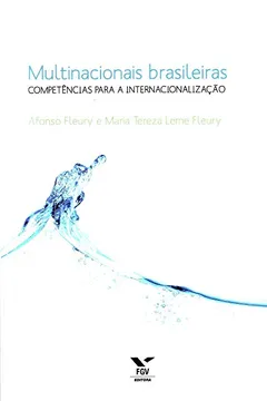 Livro Multinacionais Brasileiras. Competências Para a Internacionalização - Resumo, Resenha, PDF, etc.