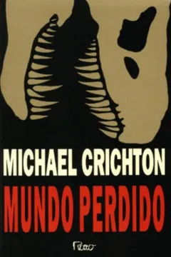 Livro Mundo Perdido-Michael Crichton - Resumo, Resenha, PDF, etc.
