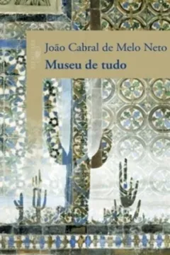 Livro Museu De Tudo - Resumo, Resenha, PDF, etc.
