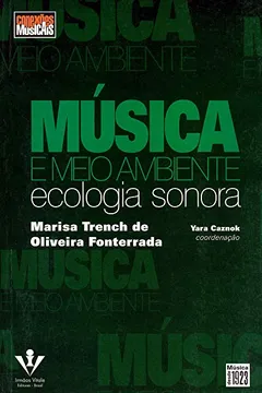 Livro Música e Meio Ambiente. Ecologia Sonora - Resumo, Resenha, PDF, etc.