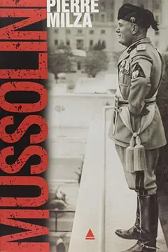 Livro Mussolini - Resumo, Resenha, PDF, etc.