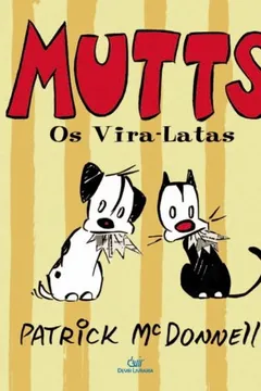 Livro Mutts. Os Vira Latas - Resumo, Resenha, PDF, etc.