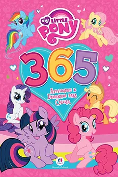 Livro My Little Pony: 365 atividades e desenhos para colorir - Resumo, Resenha, PDF, etc.