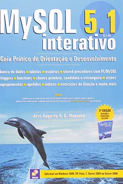 Capa do livro MySQL 5.1. Interativo. Guia Basico De Orientação E Desenvolvimento