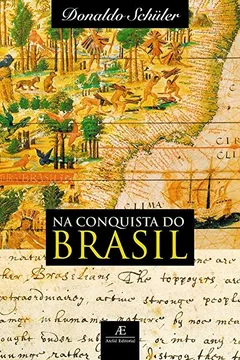 Livro Na Conquista do Brasil - Resumo, Resenha, PDF, etc.