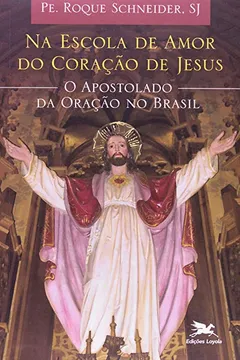 Livro Na Escola De Amor Do Coração De Jesus - Resumo, Resenha, PDF, etc.