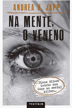 Livro Na Mente o Veneno - Resumo, Resenha, PDF, etc.