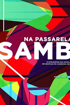 Livro Na Passarela Do Samba - Resumo, Resenha, PDF, etc.