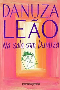Livro Na Sala com Danuza - Resumo, Resenha, PDF, etc.