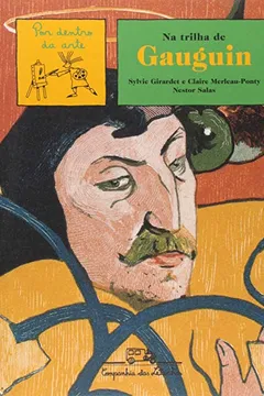 Livro Na Trilha De Gauguin - Resumo, Resenha, PDF, etc.