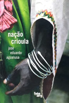 Livro Nação Crioula - Resumo, Resenha, PDF, etc.