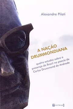 Livro Naçao Drummondiana - Resumo, Resenha, PDF, etc.