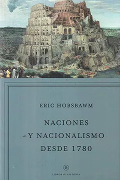 Livro Naciones y Nacionalismo Desde 1780 - Resumo, Resenha, PDF, etc.