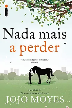 Livro Nada Mais a Perder - Resumo, Resenha, PDF, etc.