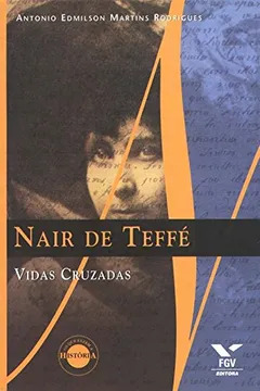Livro Nair de Teffe. Vidas Cruzadas - Resumo, Resenha, PDF, etc.