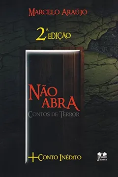 Capa do livro Não Abra. Contos de Terror