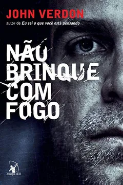 Livro Não Brinque com Fogo - Resumo, Resenha, PDF, etc.