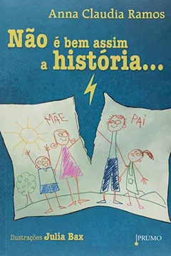 Livro Nao E Bem Assim A Historia... - Resumo, Resenha, PDF, etc.