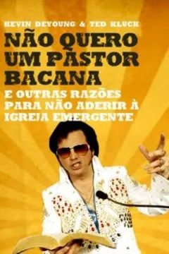 Livro Nao Quero Um Pastor Bacana - Resumo, Resenha, PDF, etc.
