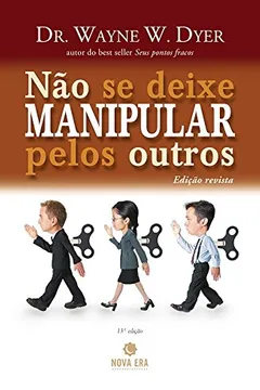 Livro Não Se Deixe Manipular Pelos Outros - Resumo, Resenha, PDF, etc.