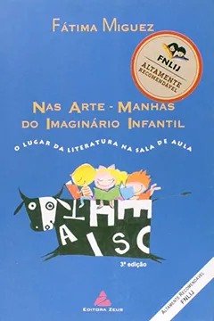 Livro Nas Arte-Manhas do Imaginário Infantil - Resumo, Resenha, PDF, etc.