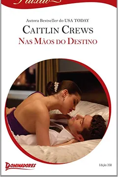 Livro Nas Mãos Do Destino - Resumo, Resenha, PDF, etc.