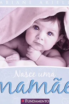 Livro Nasce Uma Mamãe - Resumo, Resenha, PDF, etc.