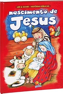 Livro Nascimento de Jesus - Coleção Ler e Ouvir Histórias Bíblicas - Resumo, Resenha, PDF, etc.