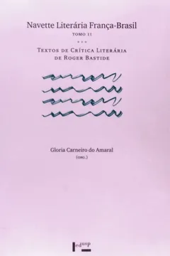 Livro Navette Literária França-Brasil - Volume 2 - Resumo, Resenha, PDF, etc.
