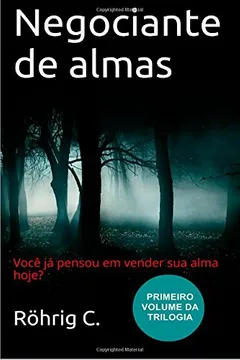 Livro Negociante de Almas: Primeiro Volume Da Trilogia - Resumo, Resenha, PDF, etc.