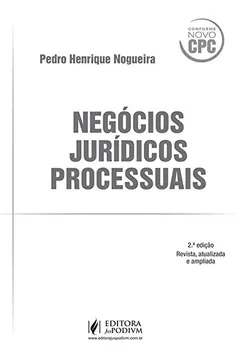 Livro Negócios Jurídicos Processuais - Resumo, Resenha, PDF, etc.