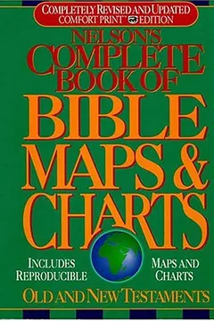 Livro Nelson's Complete Book of Bible Maps and Charts: All the Visual Bible Study AIDS and Helps in One Key Resource-Fully Reproducible - Resumo, Resenha, PDF, etc.
