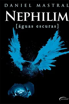 Livro Nephilim. Águas Escuras - Resumo, Resenha, PDF, etc.