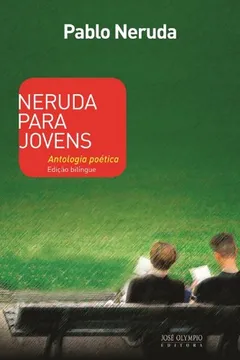 Livro Neruda Para Jovens - Resumo, Resenha, PDF, etc.
