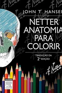 Livro Netter Anatomia Para Colorir - Resumo, Resenha, PDF, etc.