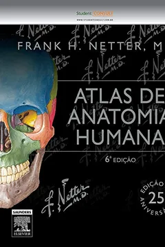 Livro Netter. Atlas de Anatomia Humana 3D - Volume 1 - Resumo, Resenha, PDF, etc.