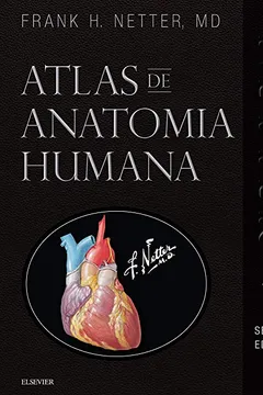 Livro Netter Atlas de Anatomia Humana. Netter 3D - Resumo, Resenha, PDF, etc.