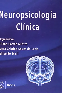 Livro Neuropsicologia Clínica - Resumo, Resenha, PDF, etc.