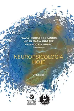 Livro Neuropsicologia Hoje - Resumo, Resenha, PDF, etc.