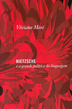 Livro Nietzsche e a Grande Política da Linguagem - Resumo, Resenha, PDF, etc.