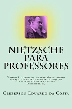 Capa do livro Nietzsche Para Professores