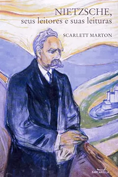 Livro Nietzsche, Seus Leitores E Suas Leituras - Resumo, Resenha, PDF, etc.