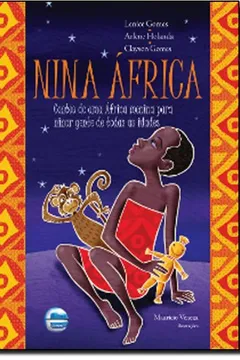 Livro Nina África. Contos de Uma África Menina - Resumo, Resenha, PDF, etc.