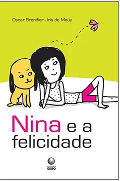 Livro Nina E A Felicidade - Resumo, Resenha, PDF, etc.