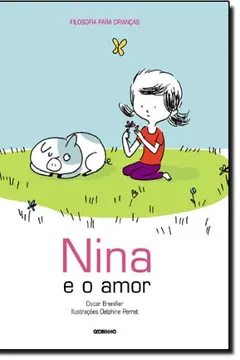 Livro Nina E O Amor - Resumo, Resenha, PDF, etc.