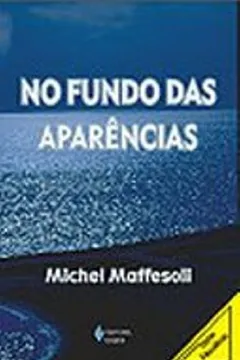 Livro No Fundo Das Aparencias - Resumo, Resenha, PDF, etc.