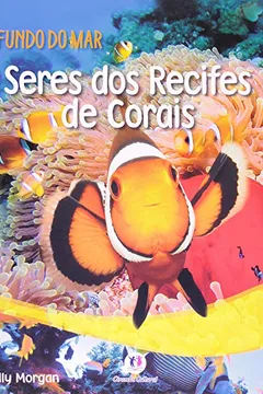Livro No Fundo do Mar. Seres dos Recifes de Corais - Resumo, Resenha, PDF, etc.