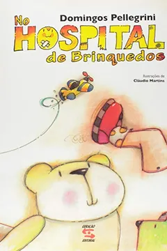 Livro No Hospital de Brinquedos - Resumo, Resenha, PDF, etc.